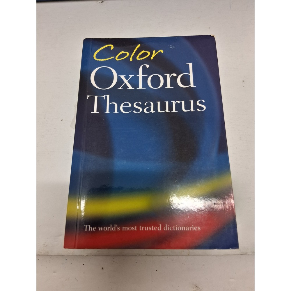 Oxford Color Thesaurus 3rd Edition Paperback 2006 ISBN 9780198614500 Reference